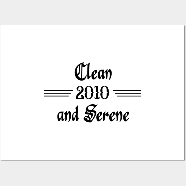 Clean and Serene 2010 Wall Art by JodyzDesigns